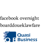 facebook oversight boarddoueklawfare